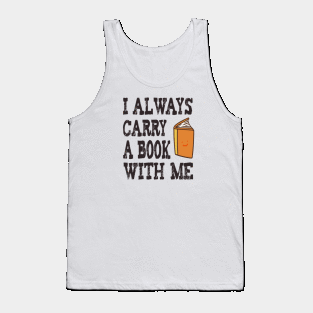 I always carry a book with me Tank Top